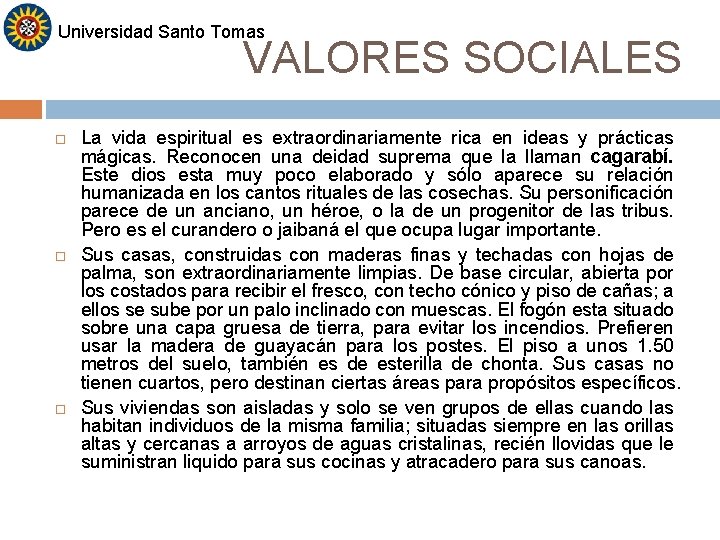 Universidad Santo Tomas VALORES SOCIALES La vida espiritual es extraordinariamente rica en ideas y Universidad Santo Tomas VALORES SOCIALES La vida espiritual es extraordinariamente rica en ideas y