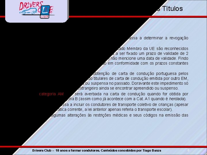 Alt. RHLC – Requisitos Títulos • Emissão de Cartas: – A emissão de um