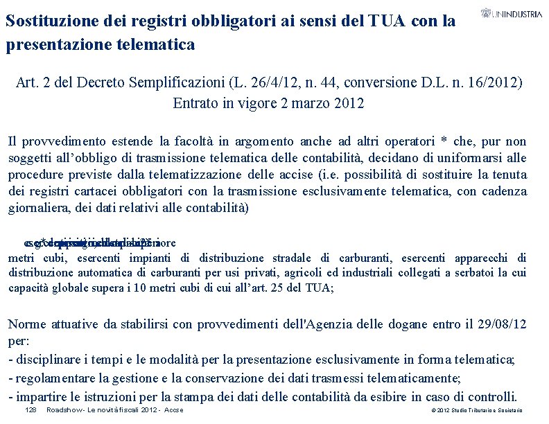 Sostituzione dei registri obbligatori ai sensi del TUA con la presentazione telematica Art. 2