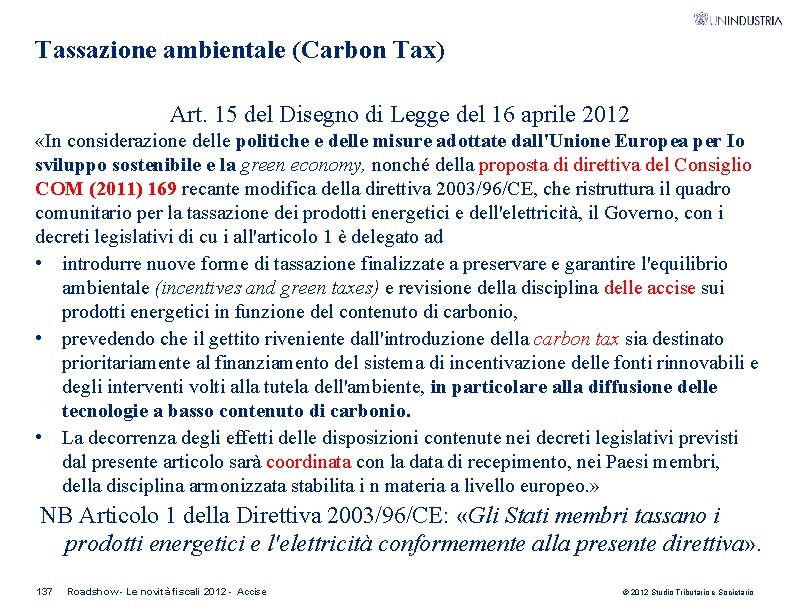 Tassazione ambientale (Carbon Tax) Art. 15 del Disegno di Legge del 16 aprile 2012