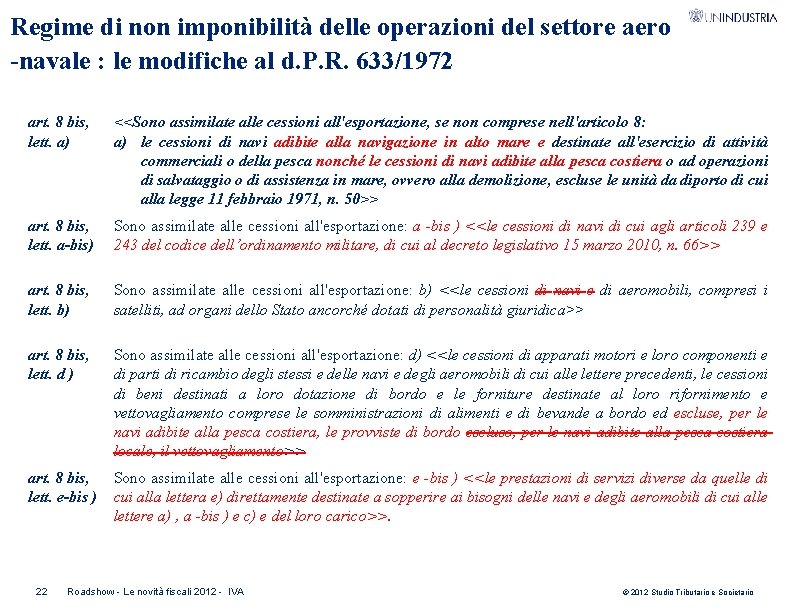 Regime di non imponibilità delle operazioni del settore aero -navale : le modifiche al