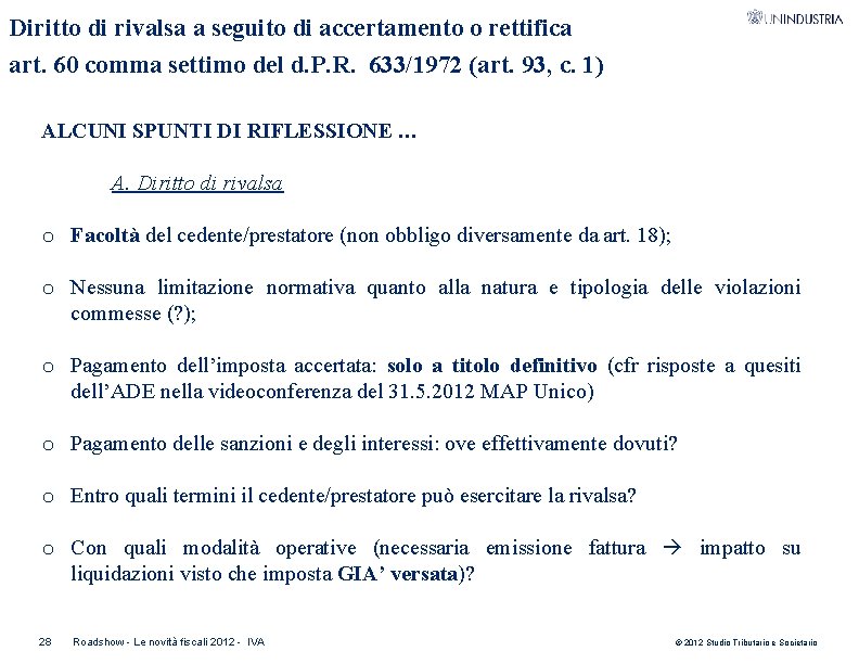 Diritto di rivalsa a seguito di accertamento o rettifica art. 60 comma settimo del