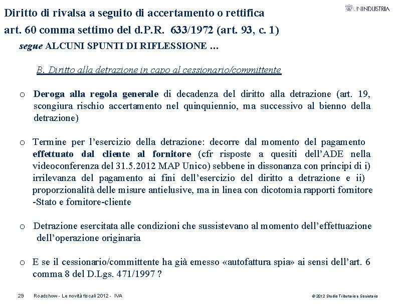 Diritto di rivalsa a seguito di accertamento o rettifica art. 60 comma settimo del