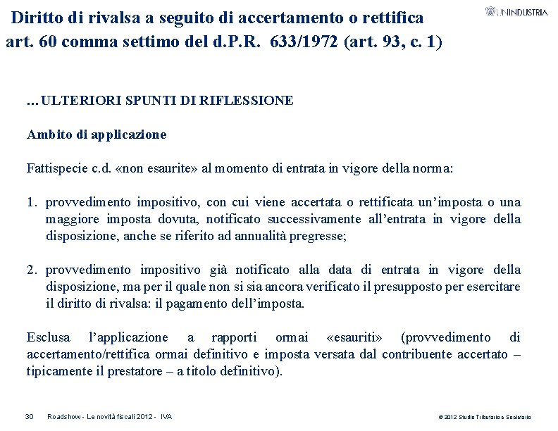 Diritto di rivalsa a seguito di accertamento o rettifica art. 60 comma settimo del