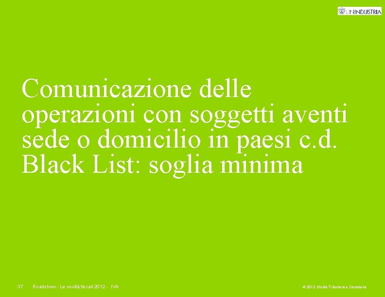 Comunicazione delle operazioni con soggetti aventi sede o domicilio in paesi c. d. Black