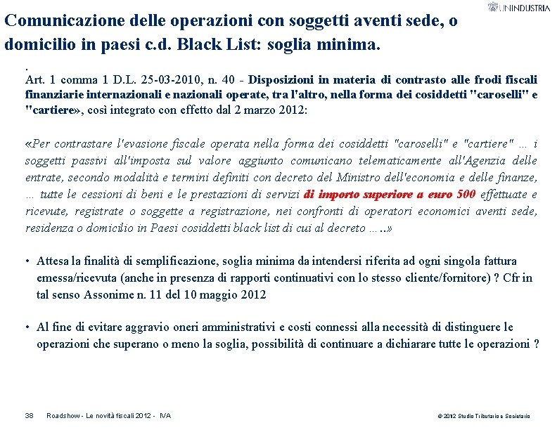 Comunicazione delle operazioni con soggetti aventi sede, o domicilio in paesi c. d. Black