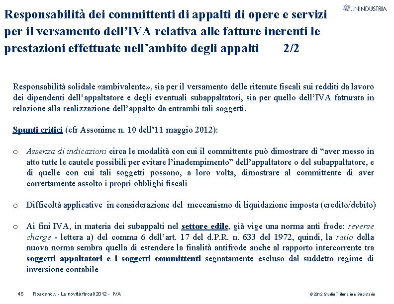 Responsabilità dei committenti di appalti di opere e servizi per il versamento dell’IVA relativa