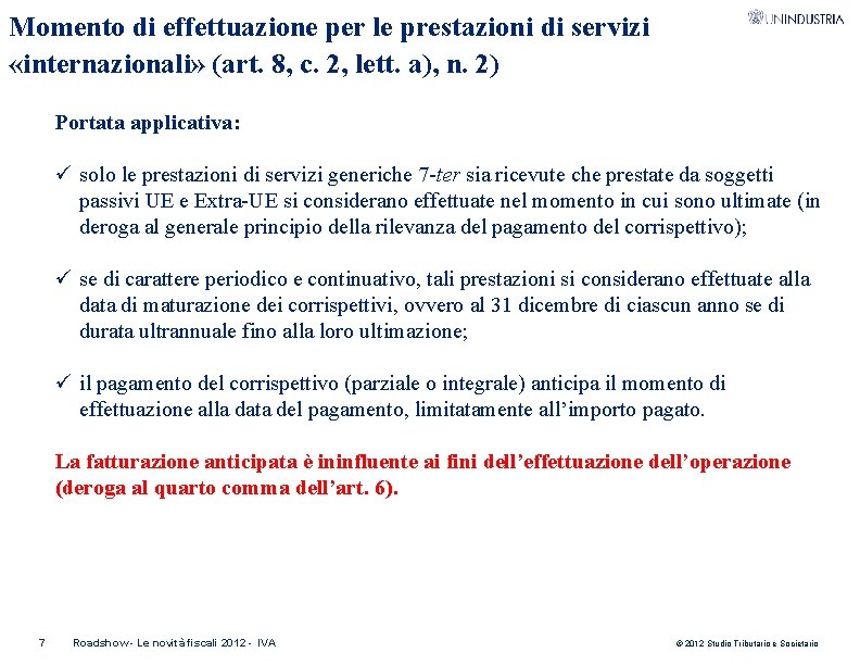 Momento di effettuazione per le prestazioni di servizi «internazionali» (art. 8, c. 2, lett.