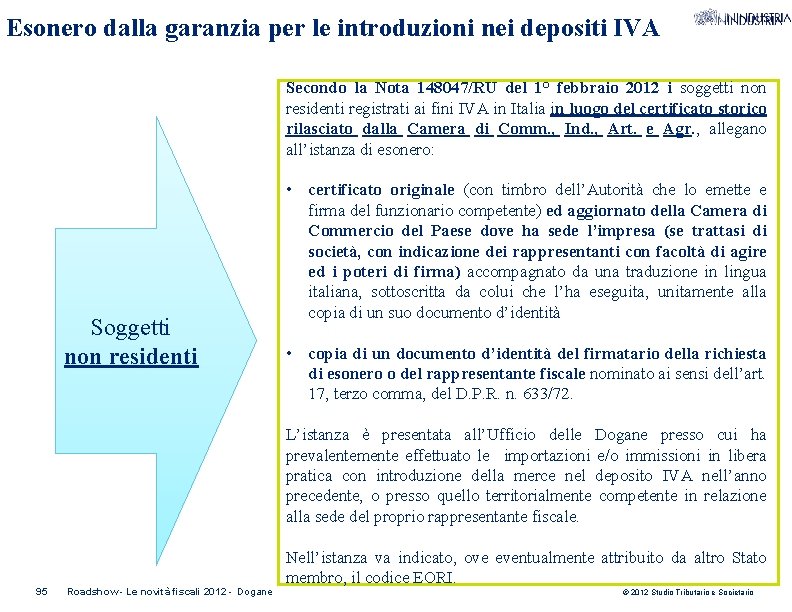 Esonero dalla garanzia per le introduzioni nei depositi IVA Secondo la Nota 148047/RU del