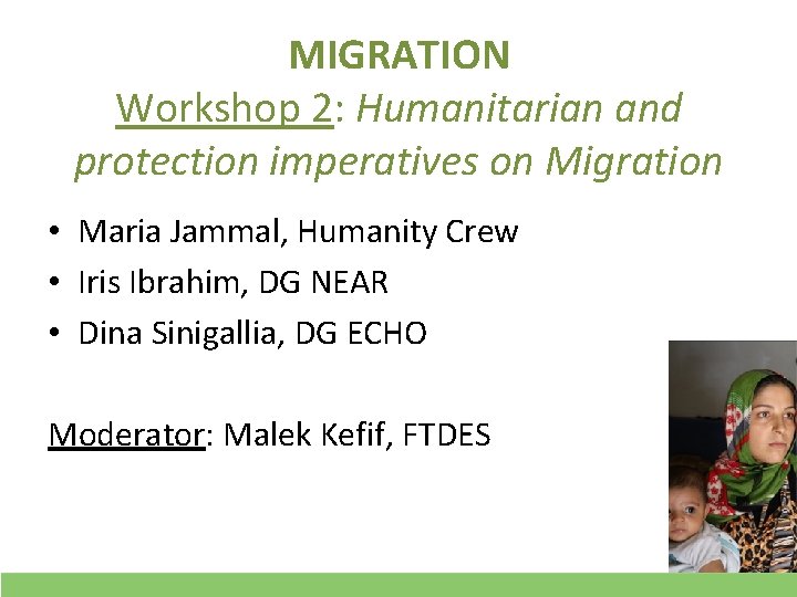 MIGRATION Workshop 2: Humanitarian and protection imperatives on Migration • Maria Jammal, Humanity Crew