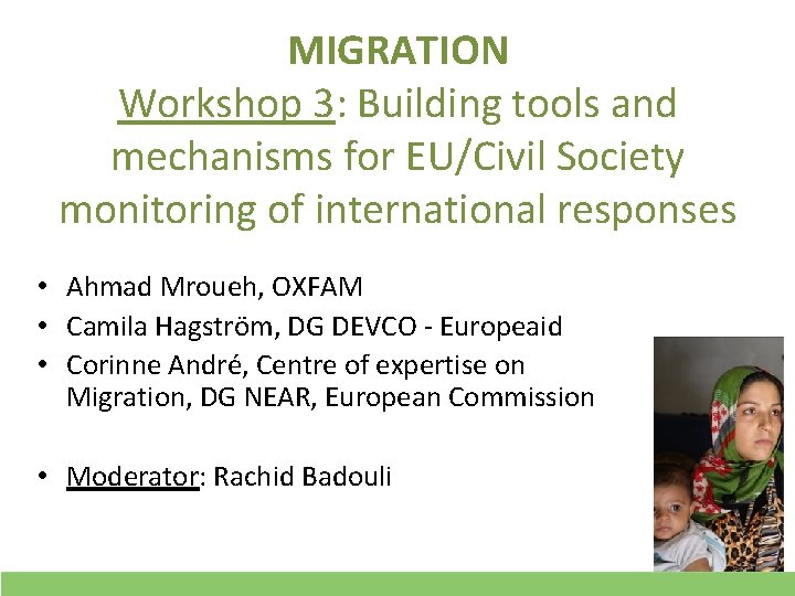 MIGRATION Workshop 3: Building tools and mechanisms for EU/Civil Society monitoring of international responses
