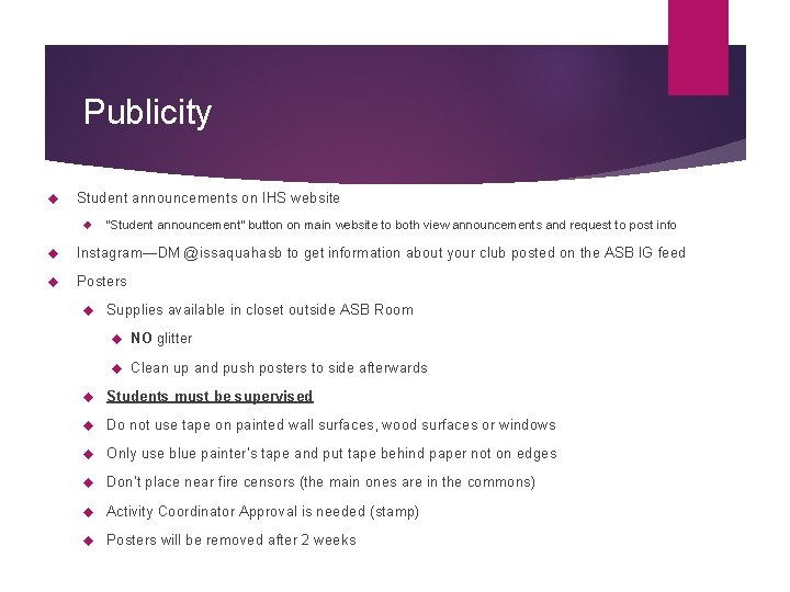Publicity Student announcements on IHS website “Student announcement” button on main website to both