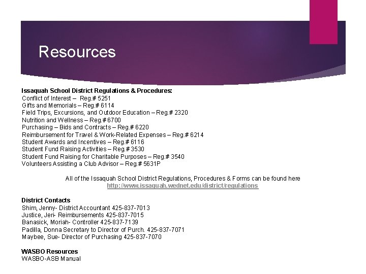 Resources Issaquah School District Regulations & Procedures: Conflict of Interest – Reg. # 5251