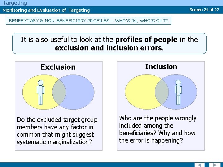 Targeting Monitoring and Evaluation of Targeting Screen 24 of 27 BENEFICIARY & NON-BENEFICIARY PROFILES