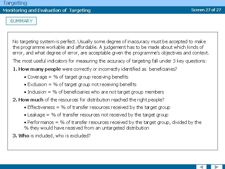 Targeting Monitoring and Evaluation of Targeting Screen 27 of 27 SUMMARY No targeting system
