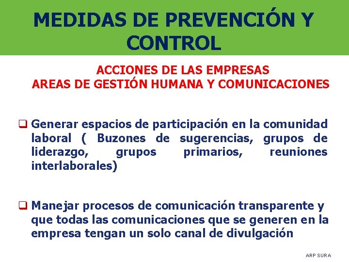 MEDIDAS DE PREVENCIÓN Y CONTROL ACCIONES DE LAS EMPRESAS AREAS DE GESTIÓN HUMANA Y MEDIDAS DE PREVENCIÓN Y CONTROL ACCIONES DE LAS EMPRESAS AREAS DE GESTIÓN HUMANA Y
