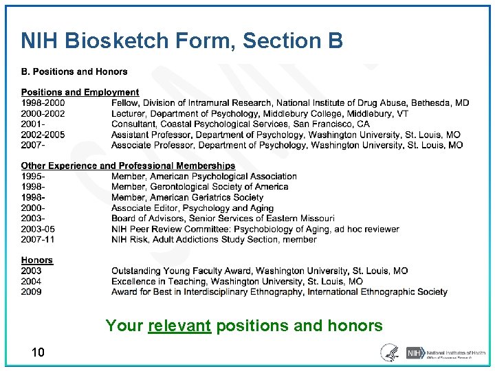 NIH Biosketch Form, Section B Your relevant positions and honors 10 