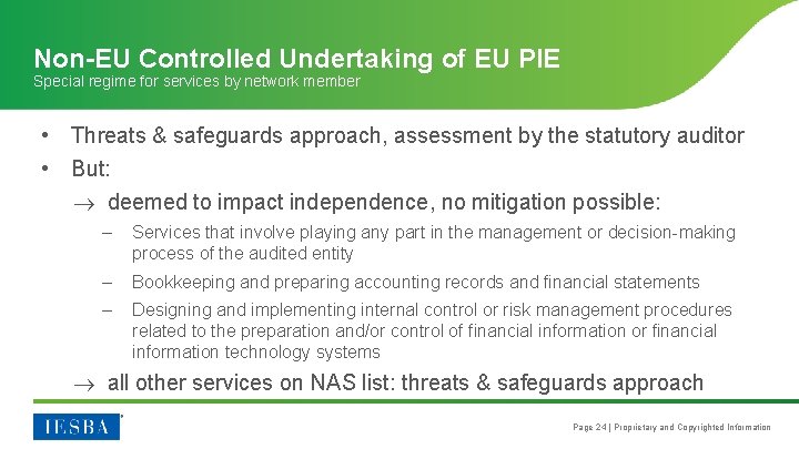 Non-EU Controlled Undertaking of EU PIE Special regime for services by network member •