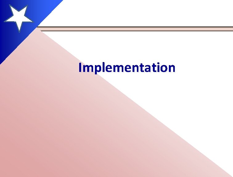 Implementation 