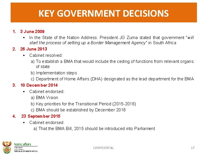KEY GOVERNMENT DECISIONS 1. 3 June 2009 § In the State of the Nation KEY GOVERNMENT DECISIONS 1. 3 June 2009 § In the State of the Nation