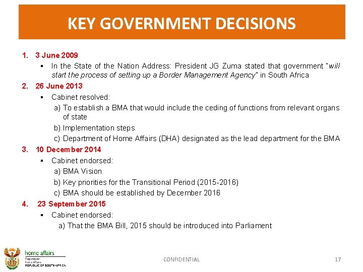 KEY GOVERNMENT DECISIONS 1. 3 June 2009 § In the State of the Nation