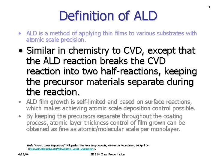 Definition of ALD • ALD is a method of applying thin films to various Definition of ALD • ALD is a method of applying thin films to various