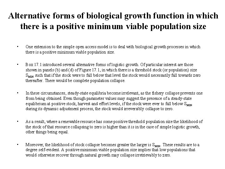 Alternative forms of biological growth function in which there is a positive minimum viable