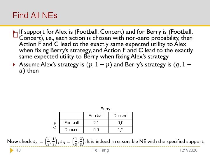 Find All NEs � Alex Berry Football Concert Football 2, 1 0, 0 Concert