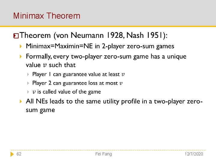 Minimax Theorem � 62 Fei Fang 12/7/2020 