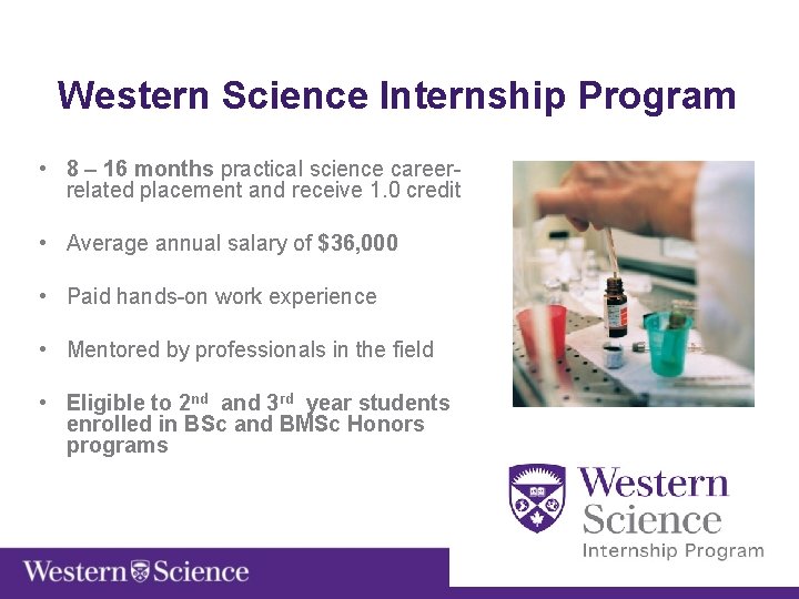 Western Science Internship Program • 8 – 16 months practical science careerrelated placement and