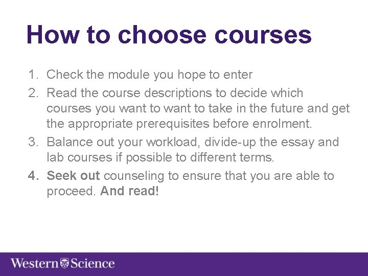 How to choose courses 1. Check the module you hope to enter 2. Read