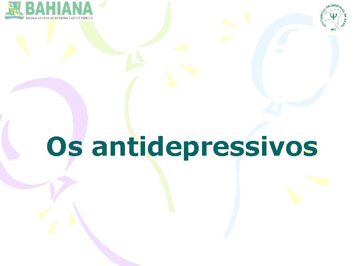 Os antidepressivos 