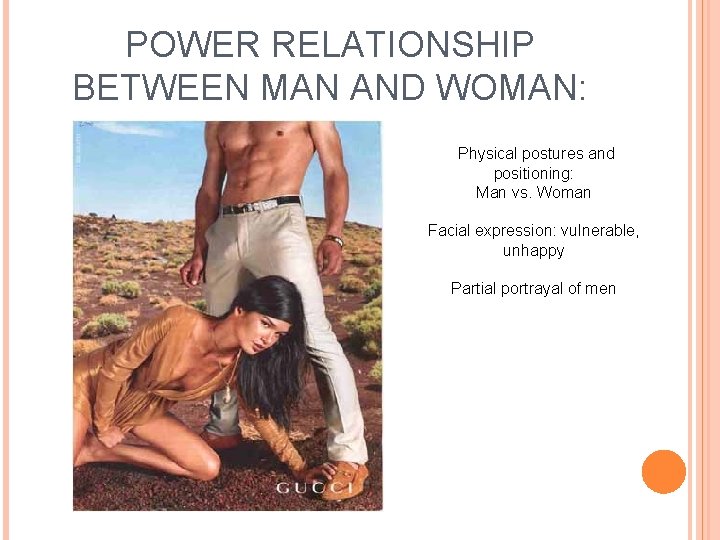 POWER RELATIONSHIP BETWEEN MAN AND WOMAN: Physical postures and positioning: Man vs. Woman Facial