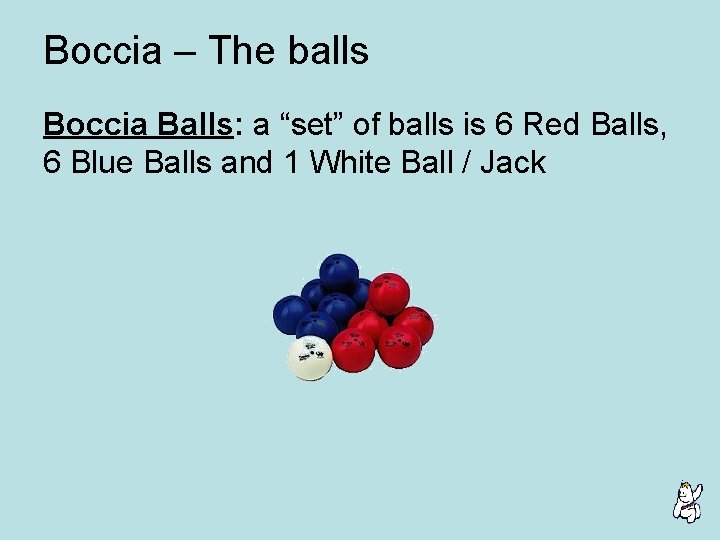 Boccia – The balls Boccia Balls: a “set” of balls is 6 Red Balls,