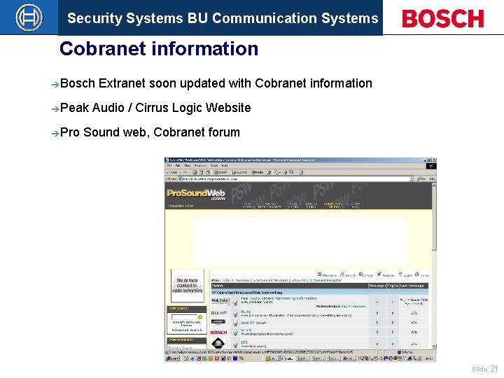 Security Systems BU Communication Systems Cobranet information èBosch èPeak èPro Extranet soon updated with