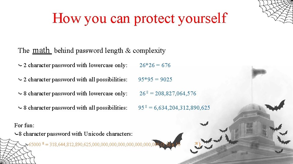 How you can protect yourself The math behind password length & complexity 2 character