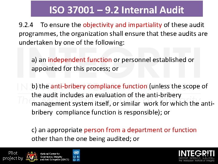 ISO 37001 – 9. 2 Internal Audit 9. 2. 4 To ensure the objectivity