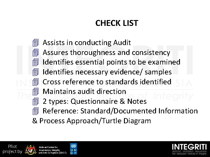 CHECK LIST 4 Assists in conducting Audit 4 Assures thoroughness and consistency 4 Identifies