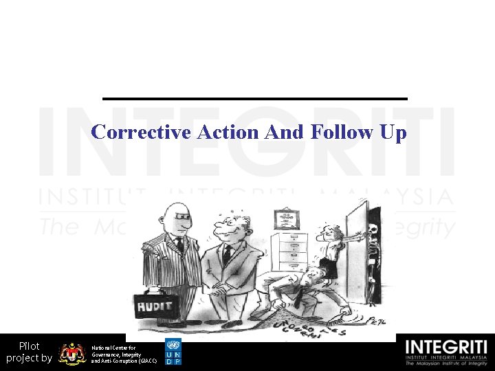 Corrective Action And Follow Up Pilot project by National Centre for Governance, Integrity and