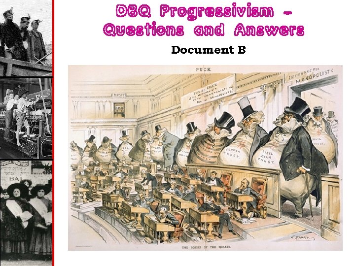 DBQ Progressivism – Questions and Answers Document B 