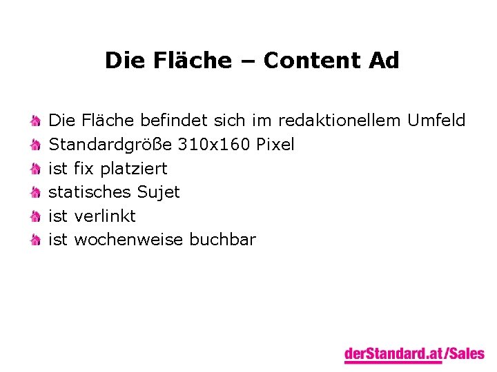 Die Fläche – Content Ad Die Fläche befindet sich im redaktionellem Umfeld Standardgröße 310