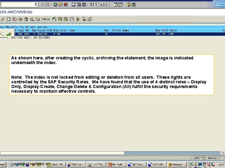 Imagining the Possibilities As shown here, after creating the cyclic, archiving the statement, the