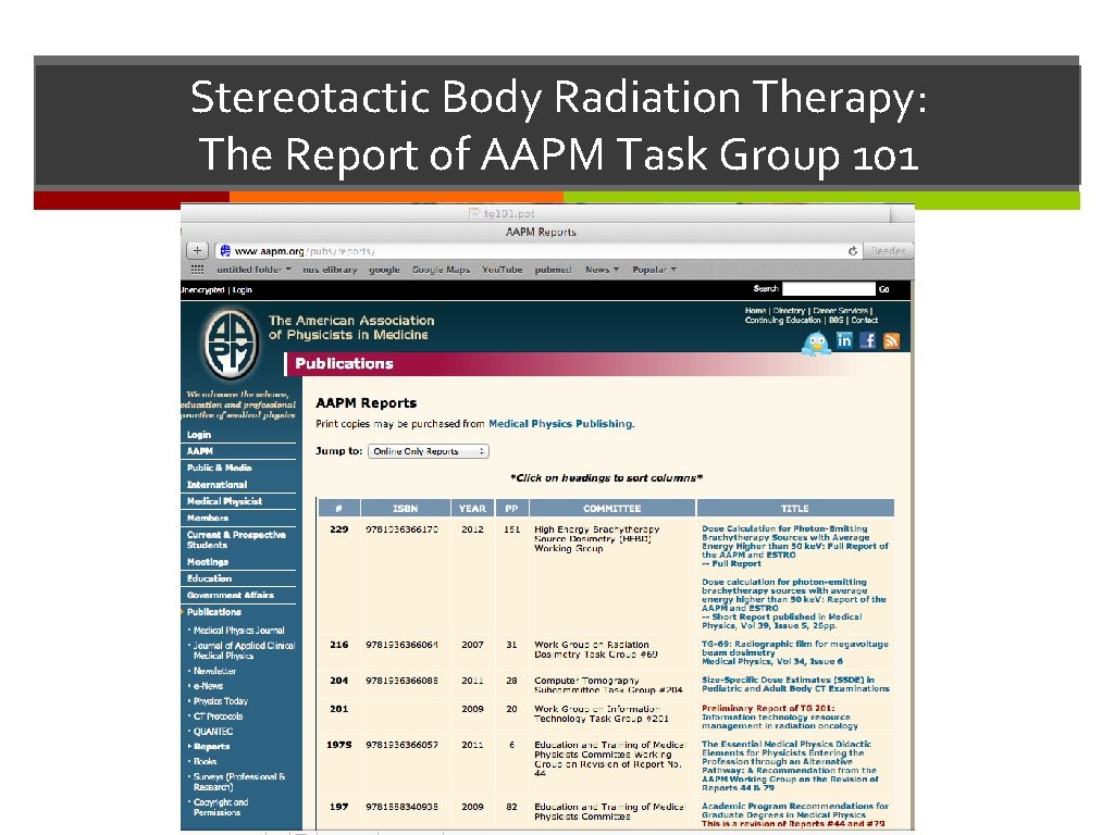 Stereotactic Body Radiation Therapy: The Report of AAPM Task Group 101 