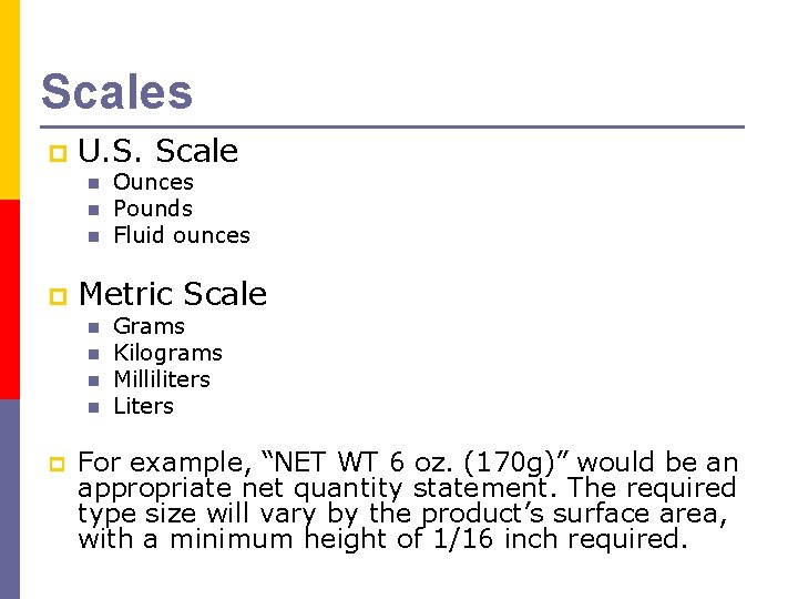 Scales p U. S. Scale n n n p Metric Scale n n p