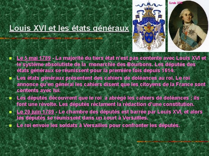 Louis XVI et les états généraux n n n Le 5 mai 1789 -