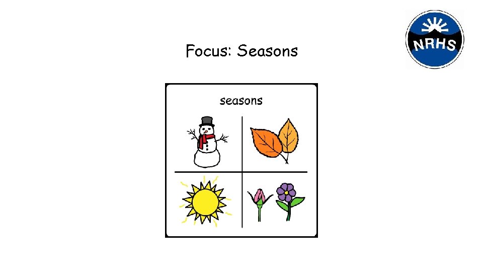Focus: Seasons 