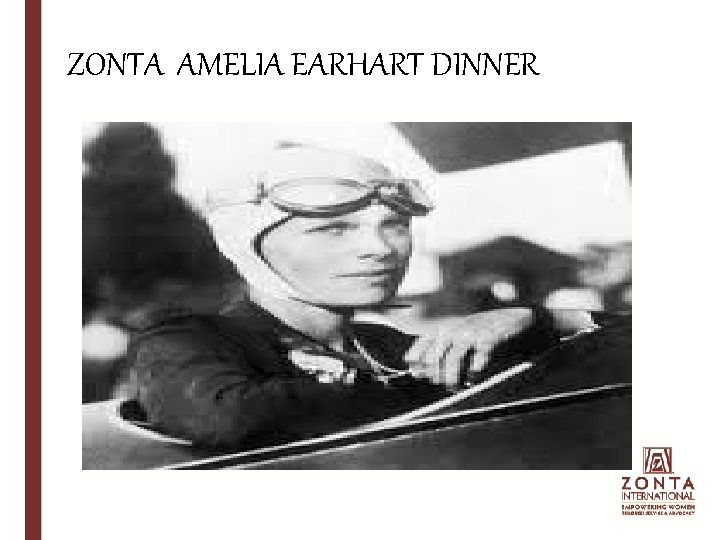 ZONTA AMELIA EARHART DINNER 