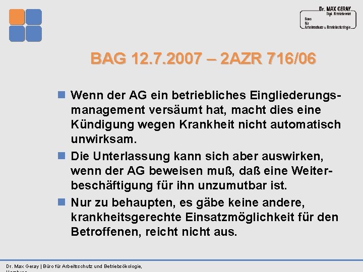 BAG 12. 7. 2007 – 2 AZR 716/06 n Wenn der AG ein betriebliches