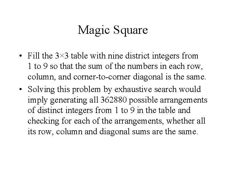 Magic Square • Fill the 3× 3 table with nine district integers from 1