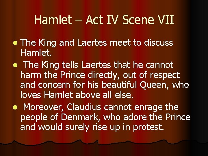 Hamlet – Act IV Scene VII l The King and Laertes meet to discuss